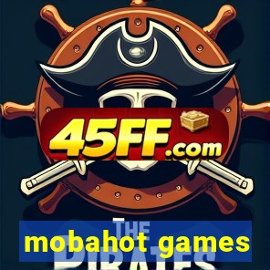 mobahot games
